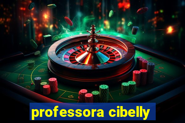 professora cibelly